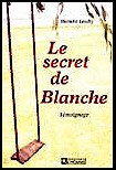 Le secret de blanche