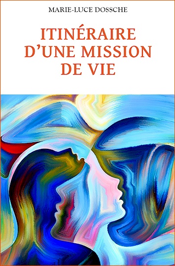 Itinéraire d’une mission de vie  Blog.PsychoRessources  Psychologie