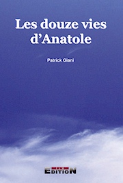 Les douze vies d'Anatole - Roman